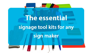 The essential signage tool kits for any signmaker
